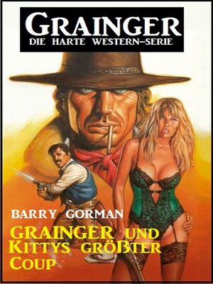 cover image of Grainger und Kittys größter Coup